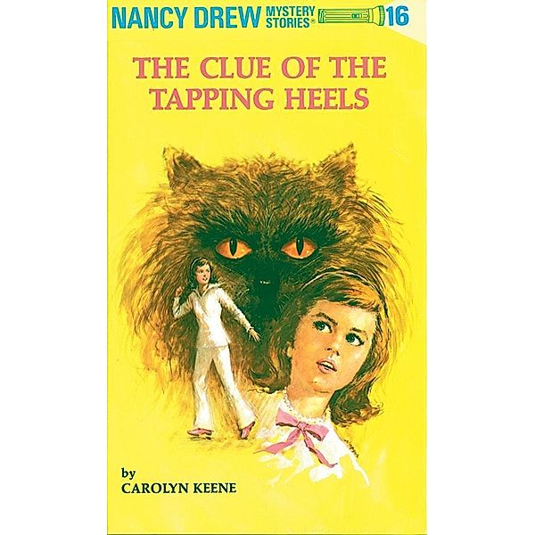 Nancy Drew 16: The Clue of the Tapping Heels / Nancy Drew Bd.16, Carolyn Keene