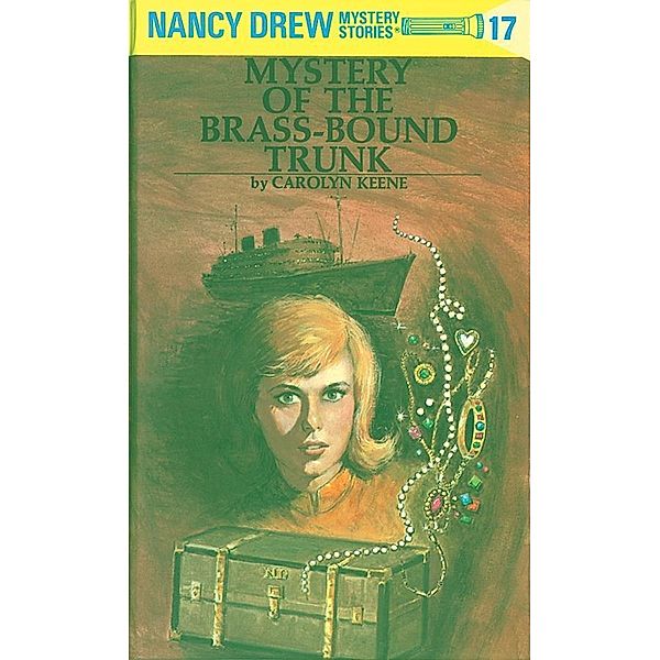 Nancy Drew 17: Mystery of the Brass-Bound Trunk / Nancy Drew Bd.17, Carolyn Keene