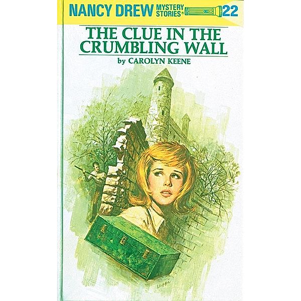 Nancy Drew 22: The Clue in the Crumbling Wall / Nancy Drew Bd.22, Carolyn Keene