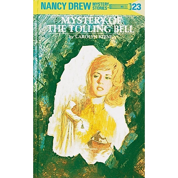 Nancy Drew 23: Mystery of the Tolling Bell / Nancy Drew Bd.23, Carolyn Keene