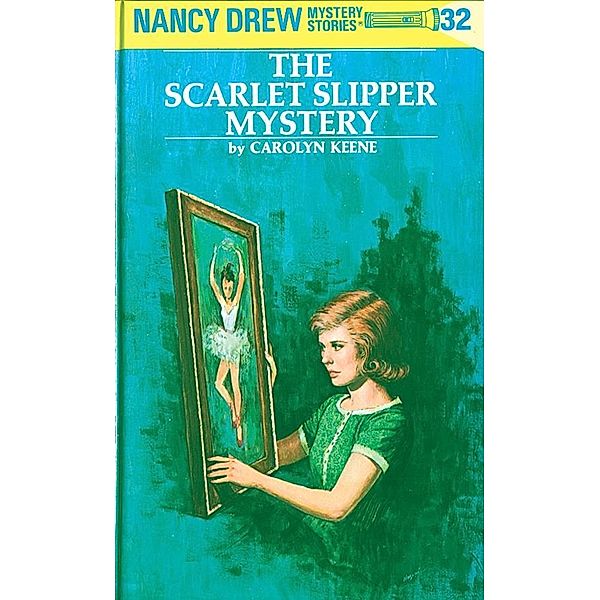 Nancy Drew 32: The Scarlet Slipper Mystery / Nancy Drew Bd.32, Carolyn Keene