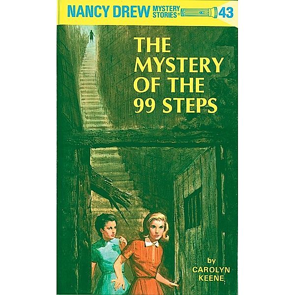 Nancy Drew 43: The Mystery of the 99 Steps / Nancy Drew Bd.43, Carolyn Keene