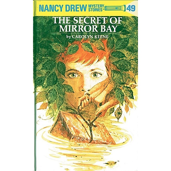 Nancy Drew 49: The Secret of Mirror Bay / Nancy Drew Bd.49, Carolyn Keene