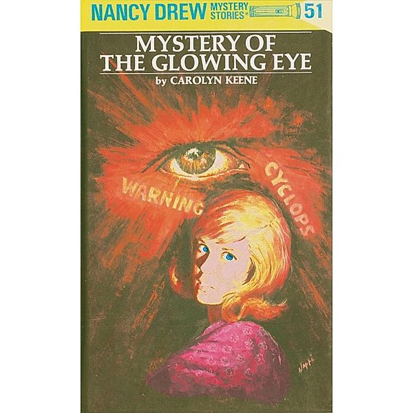 Nancy Drew 51: Mystery of the Glowing Eye / Nancy Drew Bd.51, Carolyn Keene