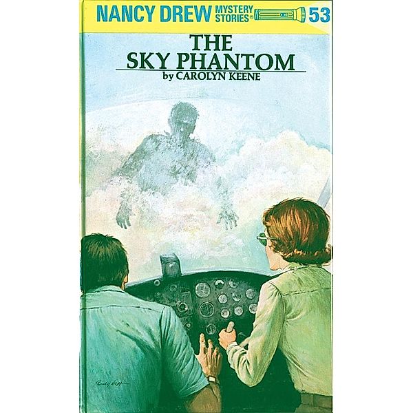 Nancy Drew 53: The Sky Phantom / Nancy Drew Bd.53, Carolyn Keene