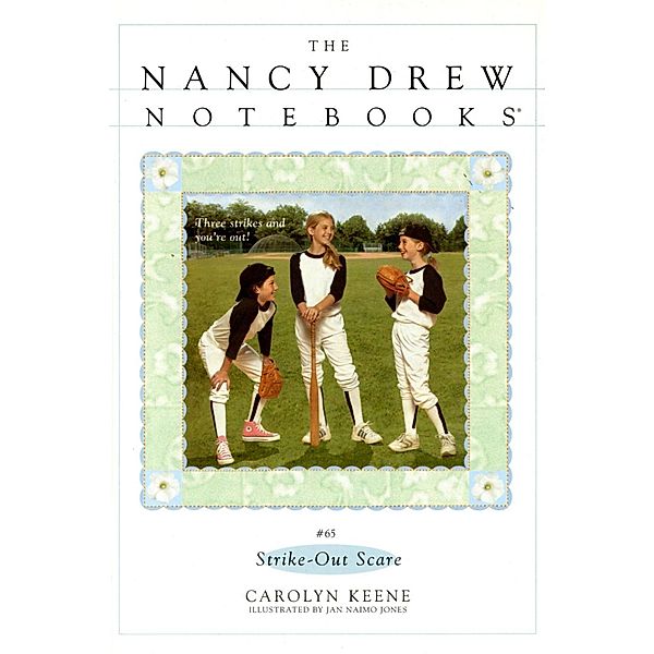 Nancy Drew Notebooks 65. Strike-Out Scare, Carolyn Keene