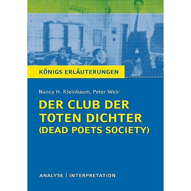 Nancy Kleinbaum Der Club Der Toten Dichter Dead Poets Society Buch