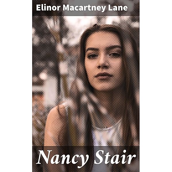 Nancy Stair, Elinor Macartney Lane