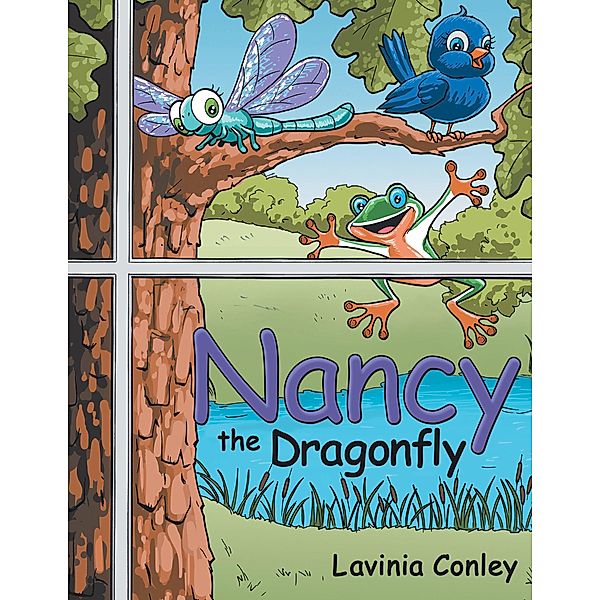 Nancy the Dragonfly, Lavinia Conley