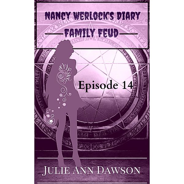 Nancy Werlock's Diary: Family Feud / Nancy Werlock's Diary, Julie Ann Dawson