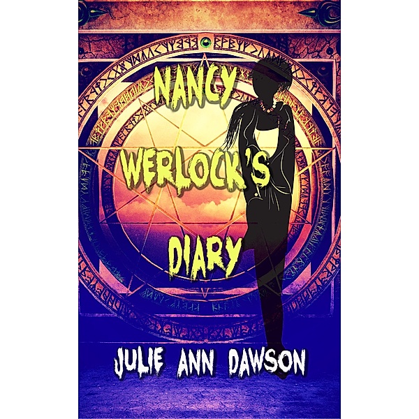 Nancy Werlock's Diary / Nancy Werlock's Diary, Julie Ann Dawson