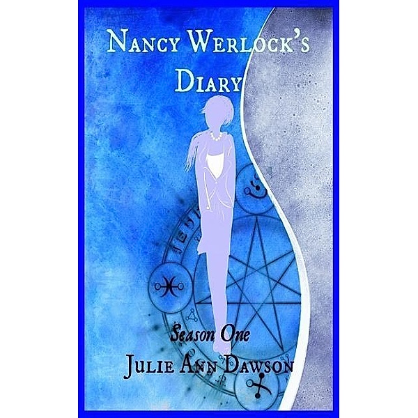 Nancy Werlock's Diary: Season One, Julie Ann Dawson