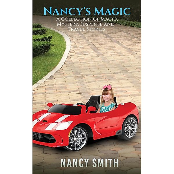 Nancy's Magic / Austin Macauley Publishers Ltd, Nancy Smith