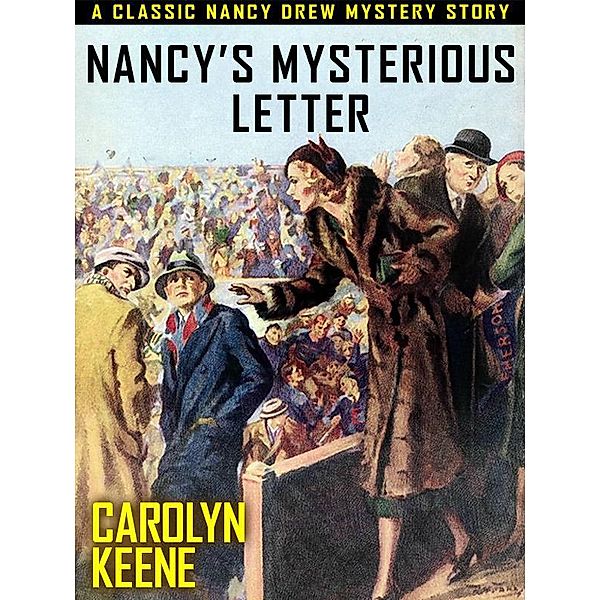 Nancy's Mysterious Letter / Nancy Drew Bd.8, Carolyn Keene