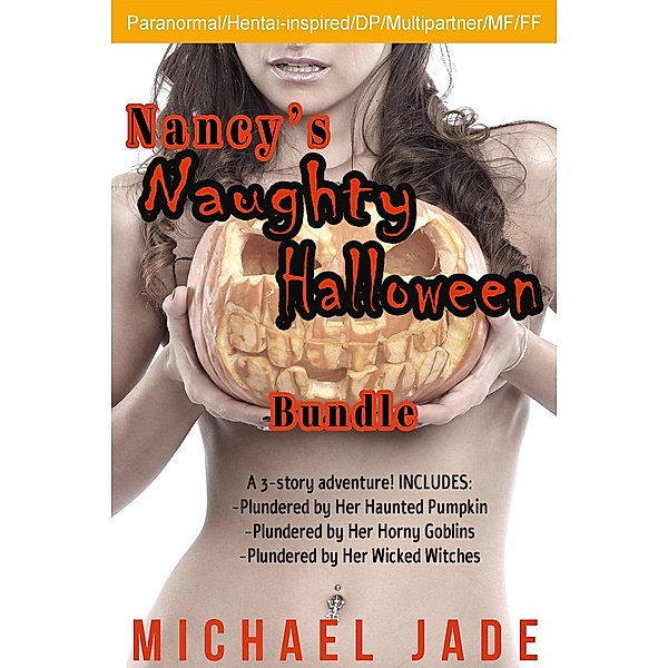 Nancy's Naughty Halloween Bundle, Michael Jade