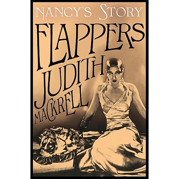 Nancy's Story / Flappers Bd.3, Judith Mackrell