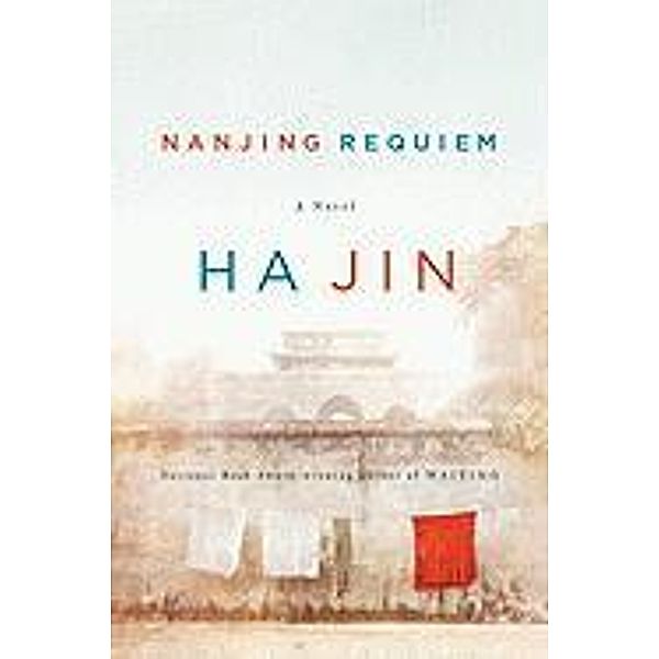 Nanjing Requiem, Ha Jin