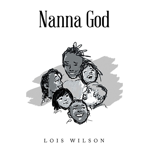 Nanna God, Lois Wilson