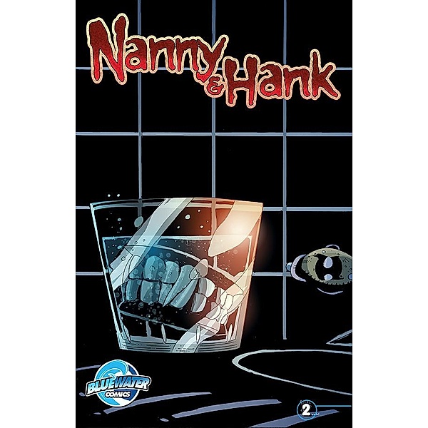 Nanny & Hank #2, Mark L. Miller