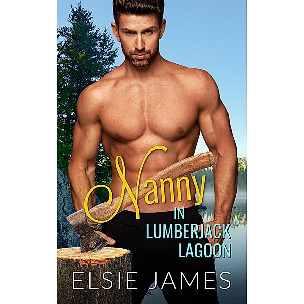 Nanny in Lumberjack Lagoon, Elsie James