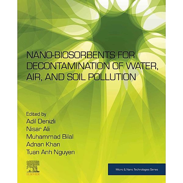 Nano-biosorbents for Decontamination of Water, Air, and Soil Pollution