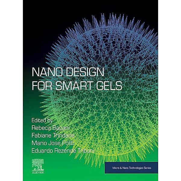 Nano Design for Smart Gels, Eduardo Rezende Triboni, Fabiane Trindade, Mario Jose Politi, Rebeca Bacani