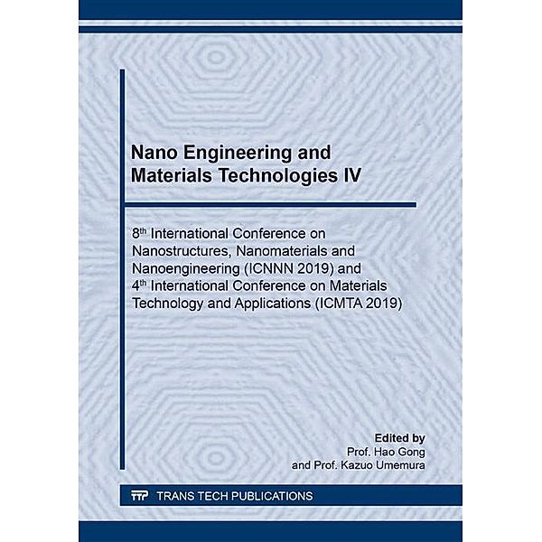 Nano Engineering and Materials Technologies IV