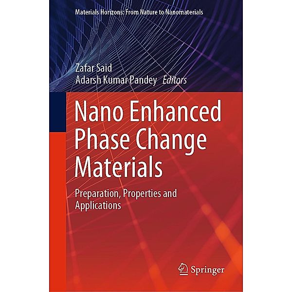 Nano Enhanced Phase Change Materials / Materials Horizons: From Nature to Nanomaterials