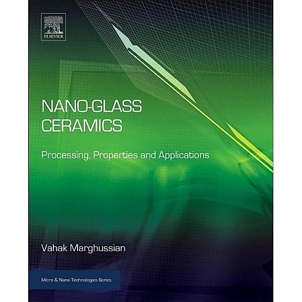 Nano-Glass Ceramics, Vahak Marghussian