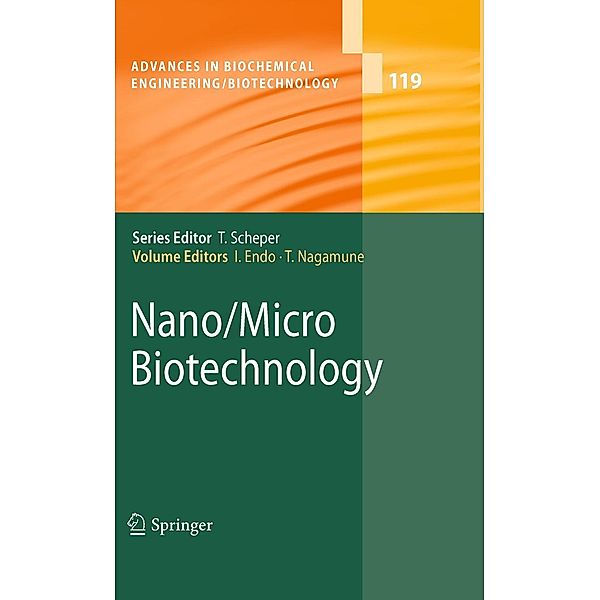 Nano/Micro Biotechnology / Advances in Biochemical Engineering/Biotechnology Bd.119