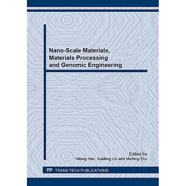 Nano-Scale Materials, Materials Processing and Genomic Engineering