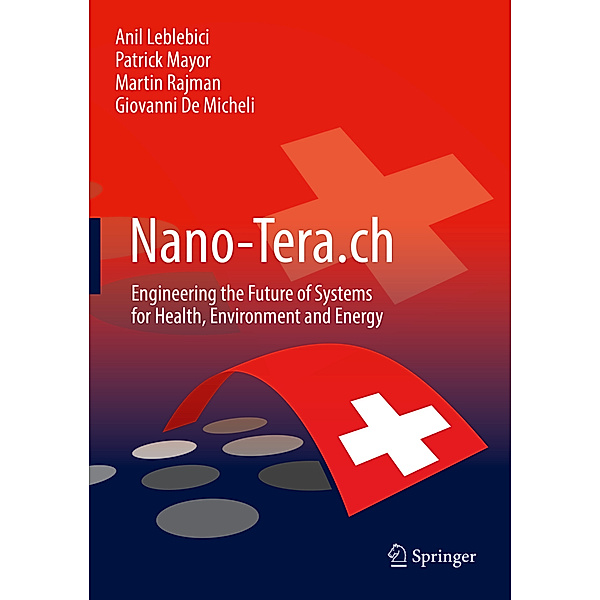 Nano-Tera.ch, Anil Leblebici, Patrick Mayor, Martin Rajman, Giovanni De Micheli