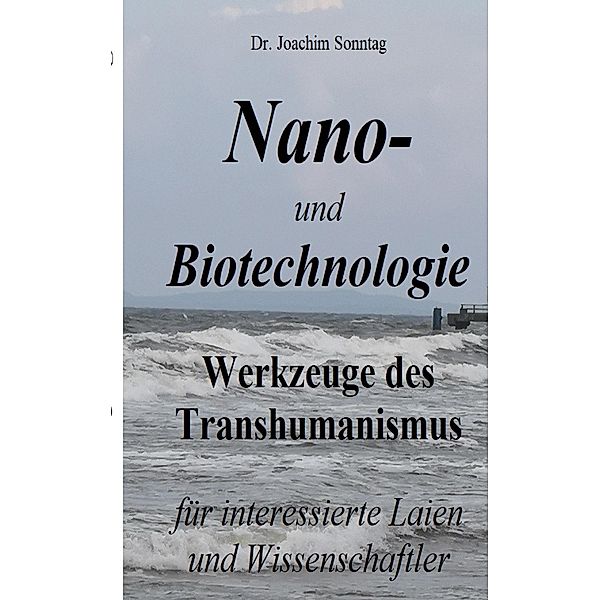 Nano- und Biotechnologie, Joachim Sonntag