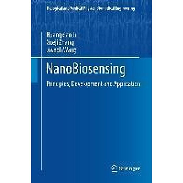 NanoBiosensing / Biological and Medical Physics, Biomedical Engineering, Huangxian Ju, Xueji Zhang, Joseph Wang