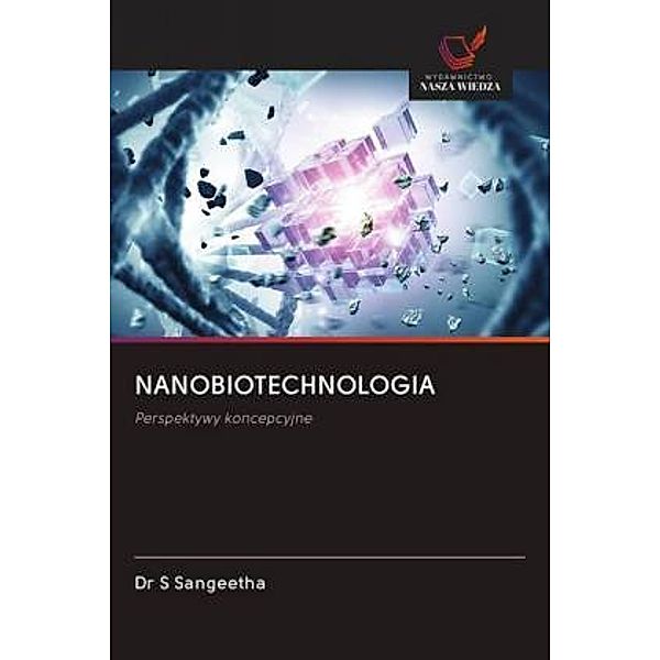 NANOBIOTECHNOLOGIA, S. Sangeetha