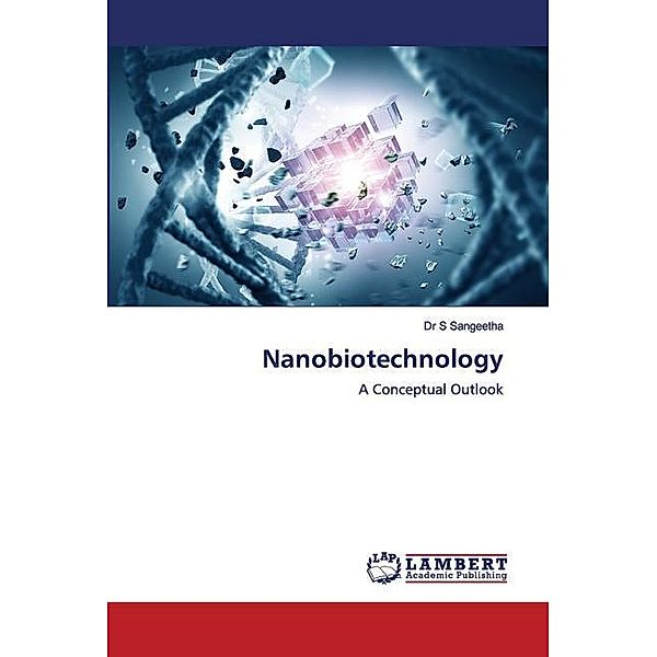 Nanobiotechnology, Dr S Sangeetha