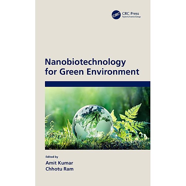 Nanobiotechnology for Green Environment