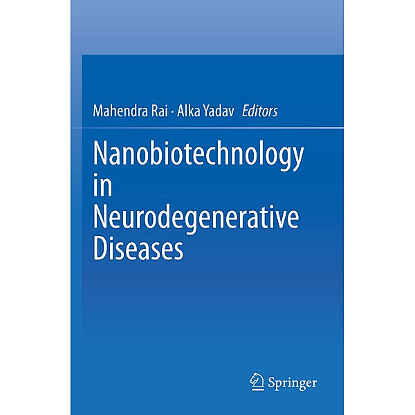 Nanobiotechnology in Neurodegenerative Diseases