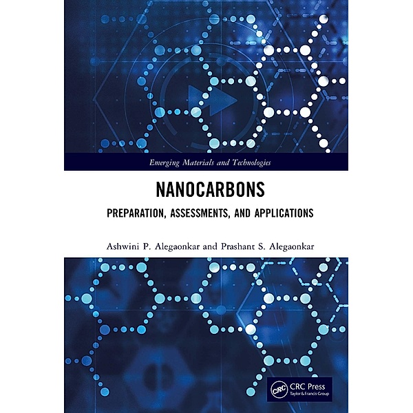 Nanocarbons, Ashwini P. Alegaonkar, Prashant S. Alegaonkar