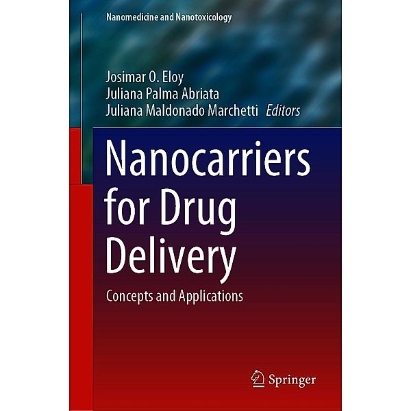 Nanocarriers for Drug Delivery / Nanomedicine and Nanotoxicology