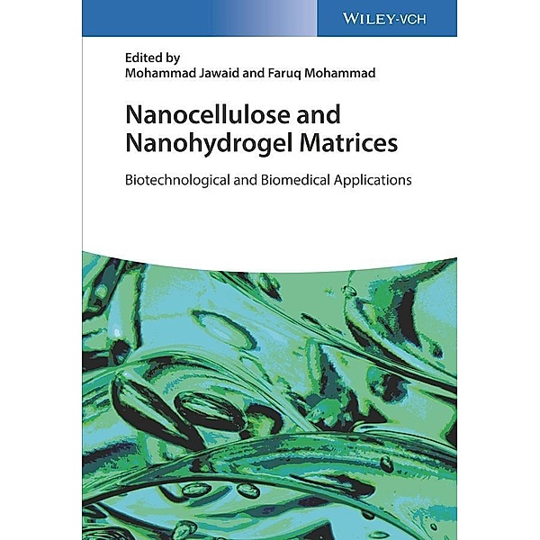 Nanocellulose and Nanohydrogel Matrices