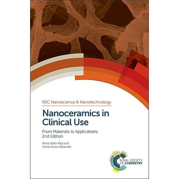 Nanoceramics in Clinical Use / ISSN, María Vallet-Regi, Daniel Arcos Navarrete
