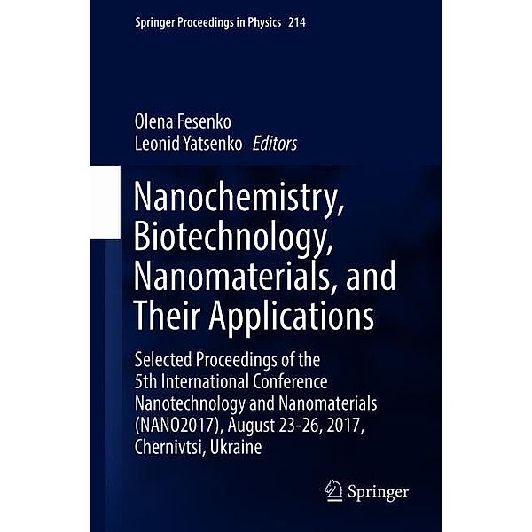 Nanochemistry, Biotechnology, Nanomaterials, and Their Applications