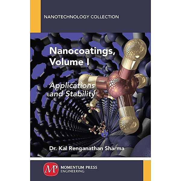 Nanocoatings, Volume I, Kal Renganathan Sharma