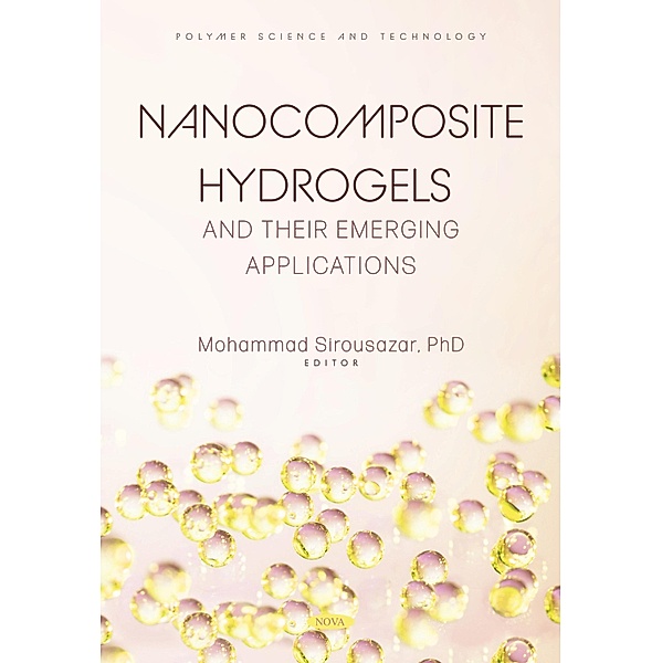 Nanocomposite Hydrogels and their Emerging Applications