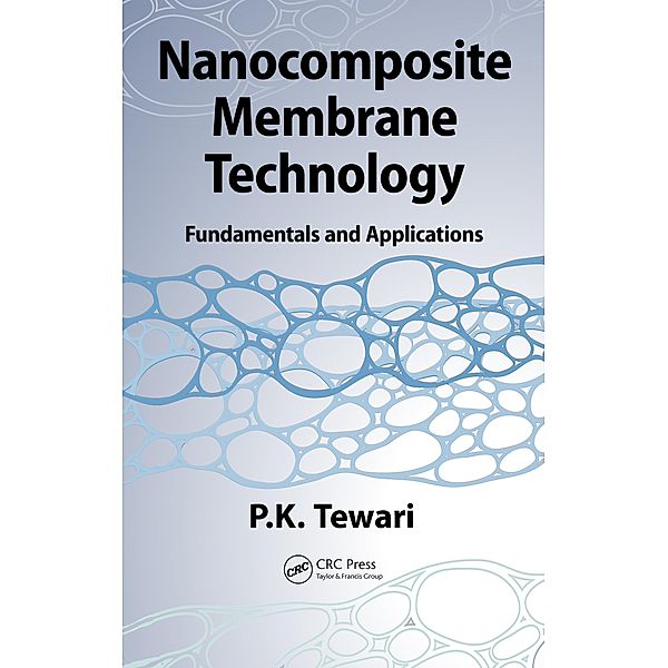 Nanocomposite Membrane Technology, P. K. Tewari