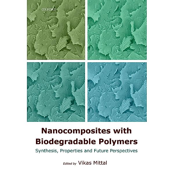 Nanocomposites with Biodegradable Polymers