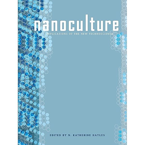 NanoCulture, Katherine Hayles