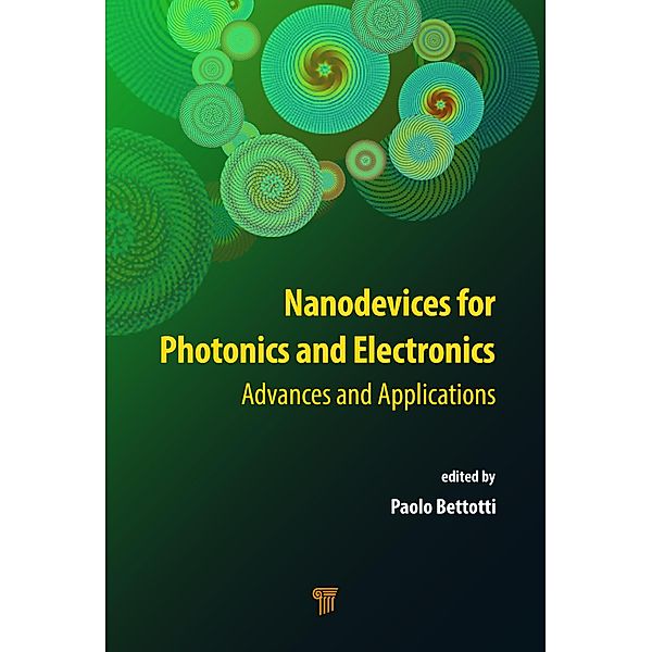 Nanodevices for Photonics and Electronics