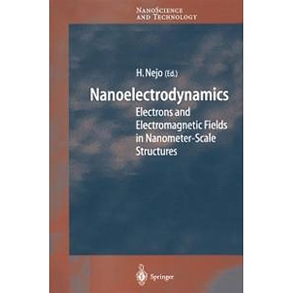 Nanoelectrodynamics / NanoScience and Technology